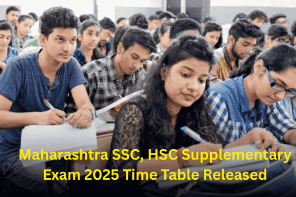 Maharashtra SSC, HSC Supplementary 2025 Time Desk Launched; For Class tenth, twelfth Exams Begin from June 24, 2025 | Training information